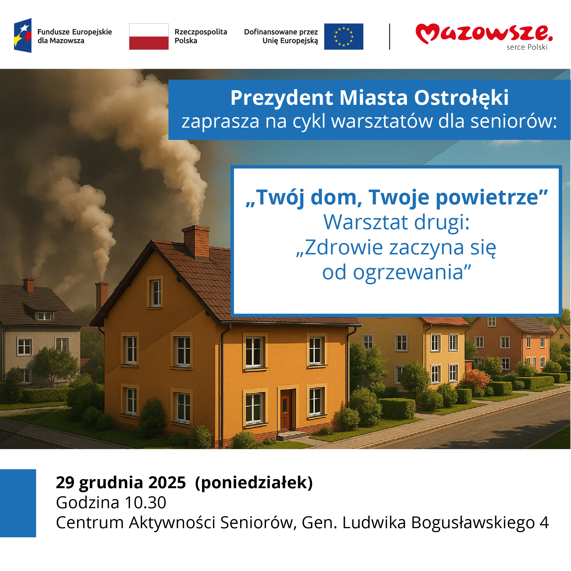 aktualność: Już 29 grudnia cykl warsztatów dla seniorów „Twój dom, Twoje powietrze”